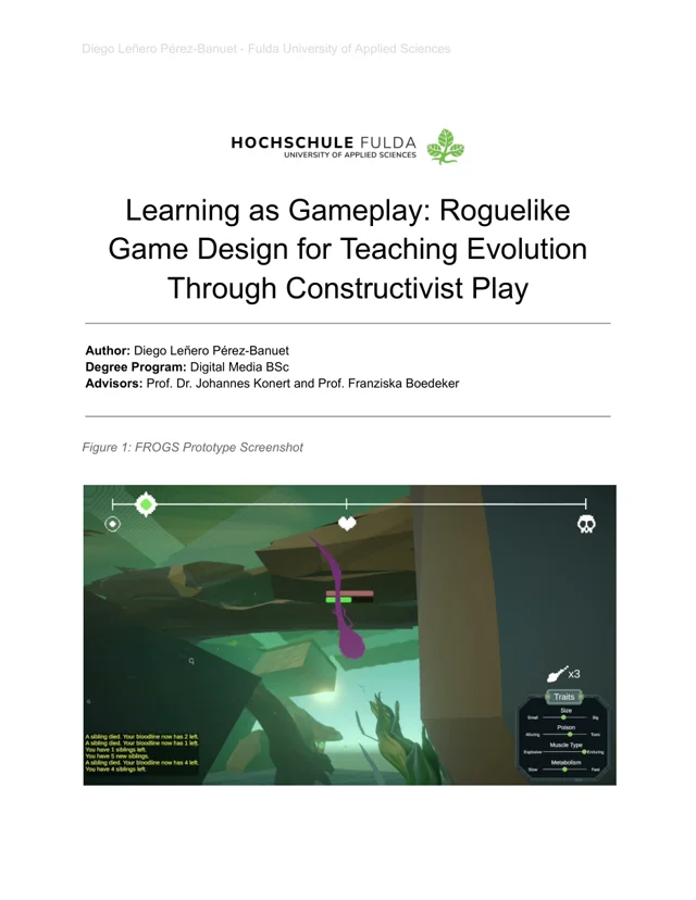 The title page of my thesis, Learning as Gameplay: Roguelike Game Design for Teaching Evolution Through Constructivist Play, with a F.R.O.G.S prototype screenshot.